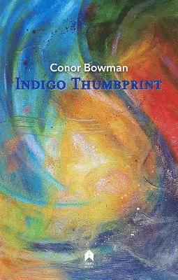 Conor Bowman - Indigo Thumbprint, Häftad