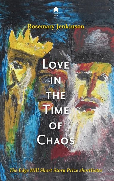 Rosemary Jenkinson - Love in the Time of Chaos, Häftad