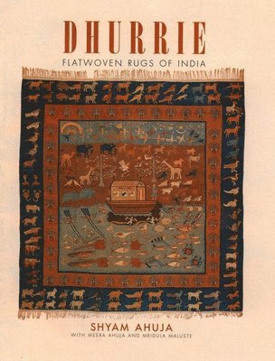 bokomslag Dhurrie: Flatwoven Rugs of India