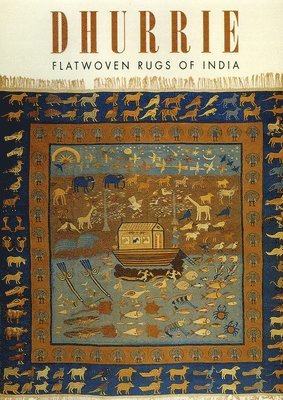 Dhurrie: Flatwoven Rugs of India 1