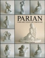 bokomslag Parian: Copeland's Statuary Porcelain