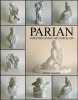 Parian: Copeland's Statuary Porcelain