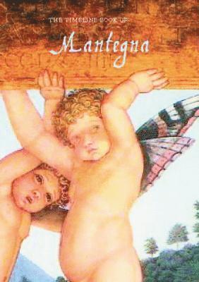 bokomslag The Timeline Book of Mantegna