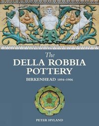 bokomslag Hyland, P: Della Robbia Pottery