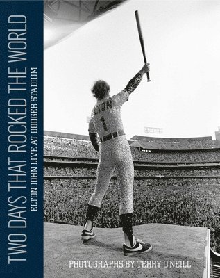 bokomslag Two Days That Rocked the World: Elton John Live at Dodger Stadium: Photographs by Terry O' Neill