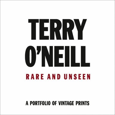 Terry O'Neill - Terry O'Neill, Inbunden