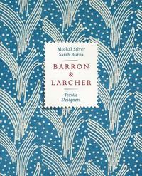 bokomslag Barron & Larcher Textile Designers