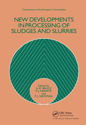 bokomslag New Developments in Processing of Sludges and Slurries