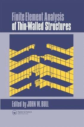 J W Bull - Finite Element Analysis of Thin-Walled Structures, Inbunden