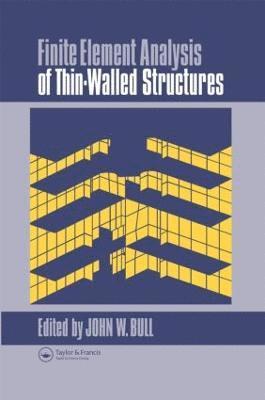 Finite Element Analysis of Thin-Walled Structures 1