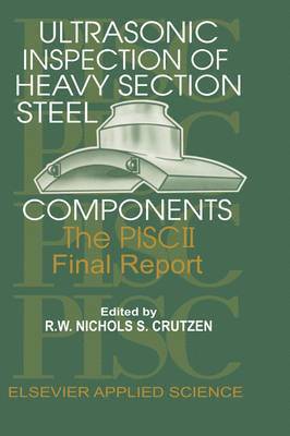 Ultrasonic Inspection of Heavy Section Steel Components 1