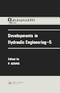 Developments in Hydraulic Engineering 1