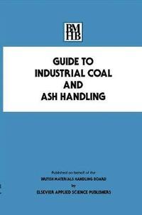bokomslag Guide to Industrial Coal and Ash Handling