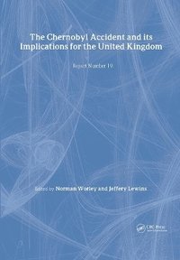 bokomslag The Chernobyl Accident and its Implications for the United Kingdom