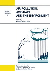 bokomslag Air Pollution, Acid Rain and the Environment