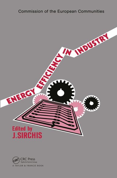 J. Sirchis - Energy Efficiency in Industry, Inbunden