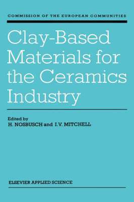 bokomslag Clay-Based Materials for the Ceramics Industry