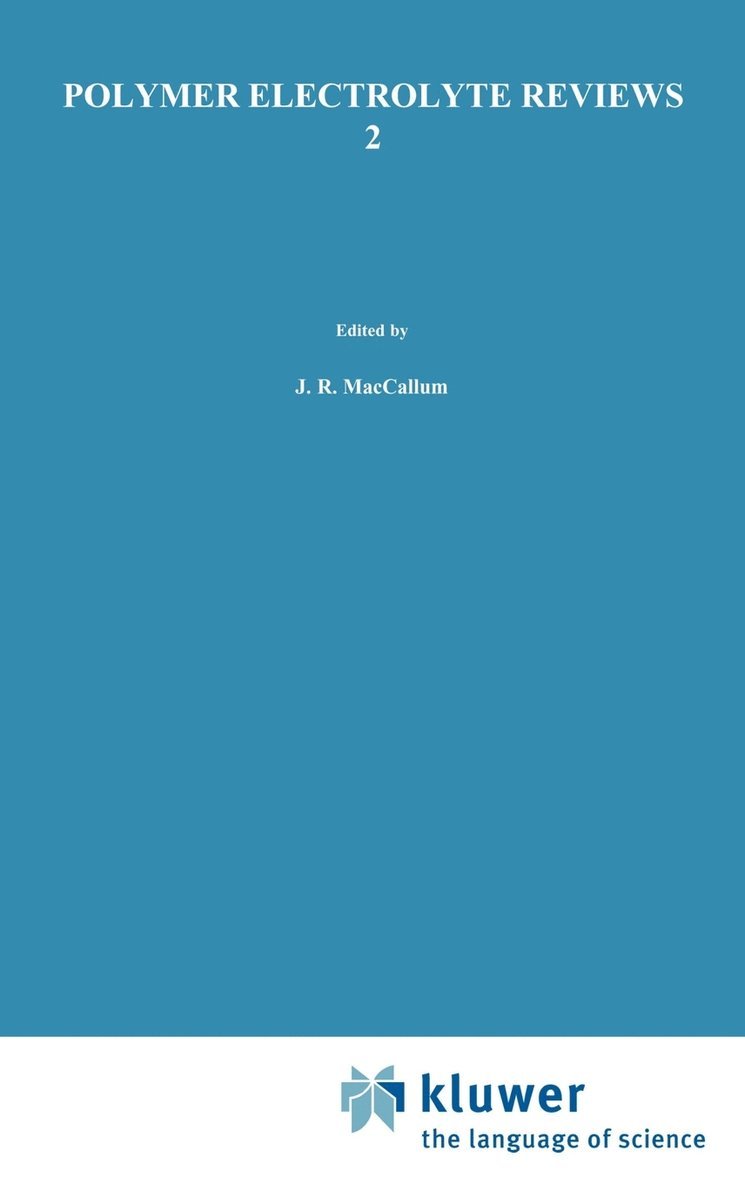 J.R. MacCallum, C.A. Vincent, J. R. MacCallum, C. a. Vincent, C. A. Vincent - Polymer Electrolyte Reviews, Inbunden