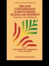 bokomslag Organic Contaminants in Waste Water, Sludge and Sediment