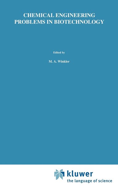 bokomslag Chemical Engineering Problems in Biotechnology