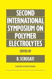 bokomslag Second International Symposium on Polymer Electrolytes