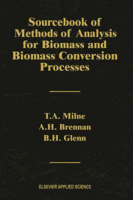 bokomslag Sourcebook of Methods of Analysis for Biomass and Biomass Conversion Processes