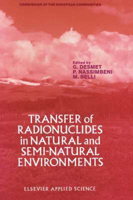 bokomslag Transfer of Radionuclides in Natural and Semi-Natural Environments