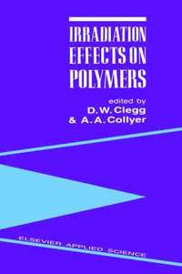 bokomslag Irradiation Effects on Polymers