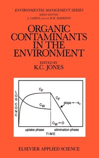 bokomslag Organic Contaminants in the Environment