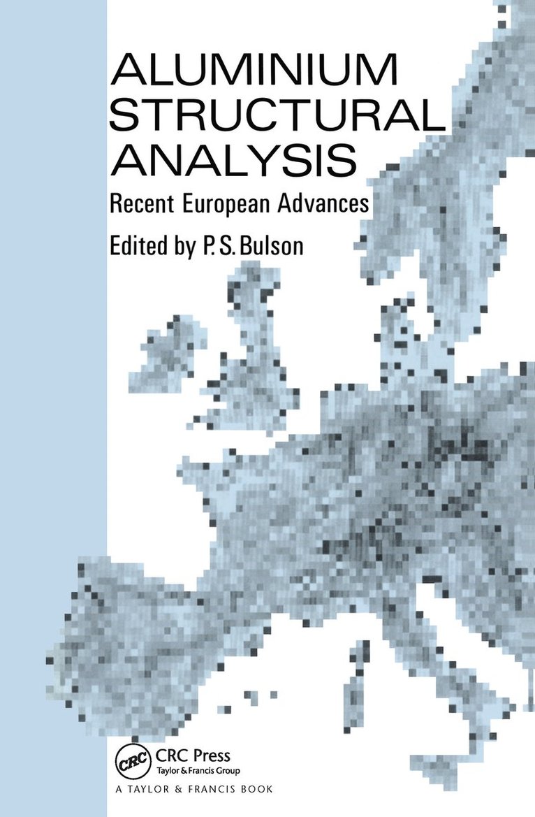 P S Bulson - Aluminium Structural Analysis, Inbunden