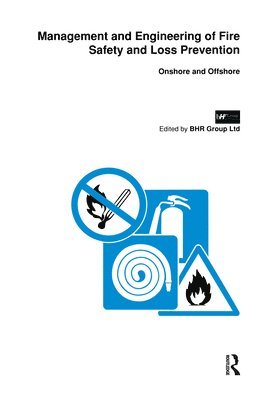 Management and Engineering of Fire Safety and Loss Prevention 1