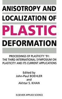 bokomslag Anisotropy and Localization of Plastic Deformation