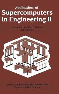 bokomslag Applications of Supercomputers in Engineering II