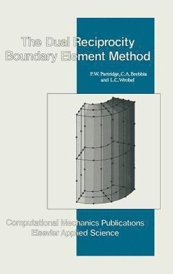 bokomslag Dual Reciprocity Boundary Element Method