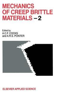 bokomslag Mechanics of Creep Brittle Materials 2