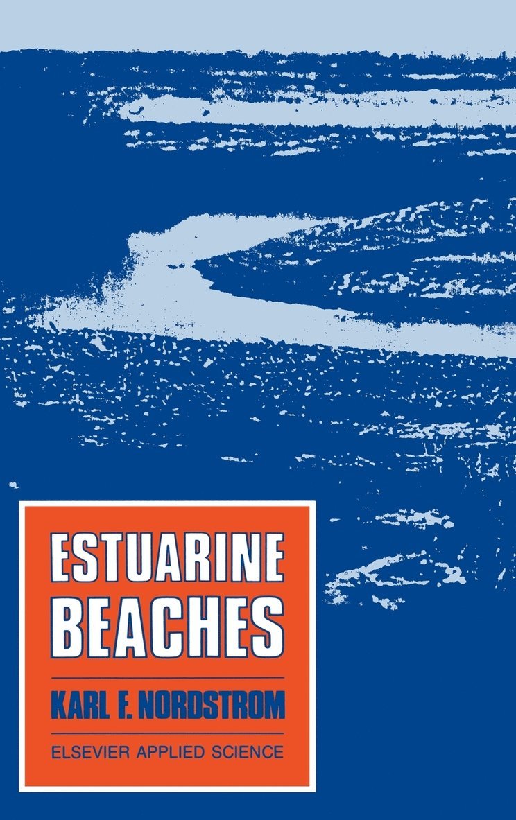 K.F. Nordstrom, K. F. Nordstrom, Karl F. Nordstrom - Estuarine Beaches, Inbunden