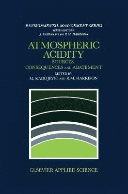 Miroslav Radojevic, Roy M. Harrison - Atmospheric Acidity, Inbunden