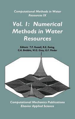 T.F. Russell, R.E. Ewing, C.A. Brebbia, W.G. Gray, G.F. Pinder - Computational Methods in Water Resources IX, Inbunden