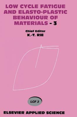 bokomslag Low Cycle Fatigue and Elasto-Plastic Behaviour of Materials3