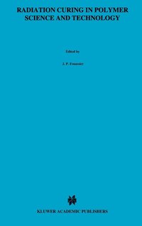 bokomslag Radiation Curing in Polymer Science and Technology