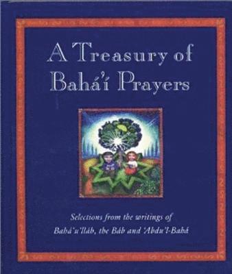 A Treasury of Baha'i Prayers 1