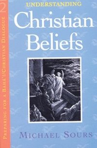bokomslag Understanding Christian Beliefs