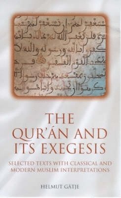 bokomslag Qur'an and Its Exegesis