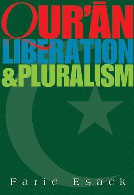Farid Esack - Qur'an Liberation and Pluralism, Häftad