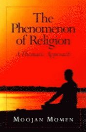 bokomslag The Phenomenon of Religion