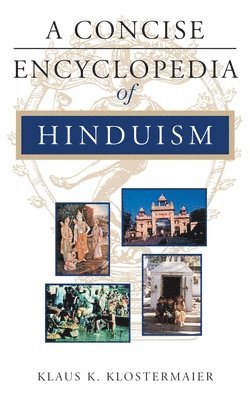 bokomslag A Concise Encyclopedia of Hinduism