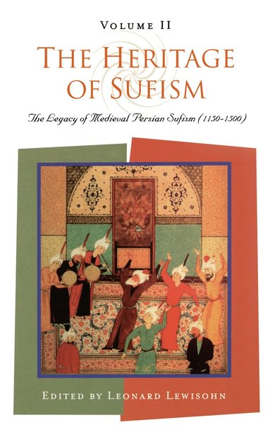 Leonard Lewisohn - Heritage of Sufism, Häftad