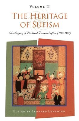 The Heritage of Sufism 1