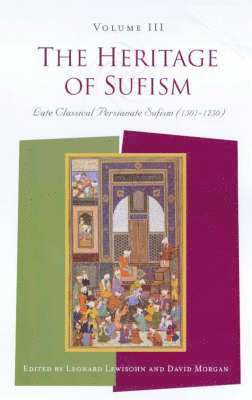 The Heritage of Sufism 1