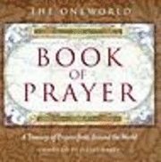 bokomslag Oneworld Book Of Prayer
